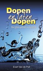 Dopen en laten dopen 9789060676691 E.W. van der Poll, Verzenden, Gelezen, E.W. van der Poll