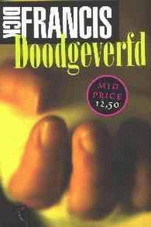 Doodgeverfd 9789063050665 Dick Francis, Boeken, Detectives, Gelezen, Verzenden