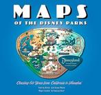 Maps of the Disney Parks: Charting 60 Years from California, Verzenden, Nieuw