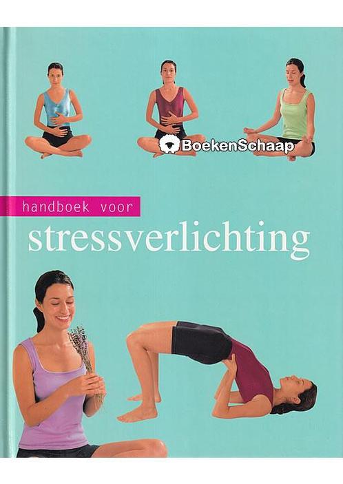 Handboek voor stressverlichting Sara Rose, Boeken, Psychologie, Verzenden