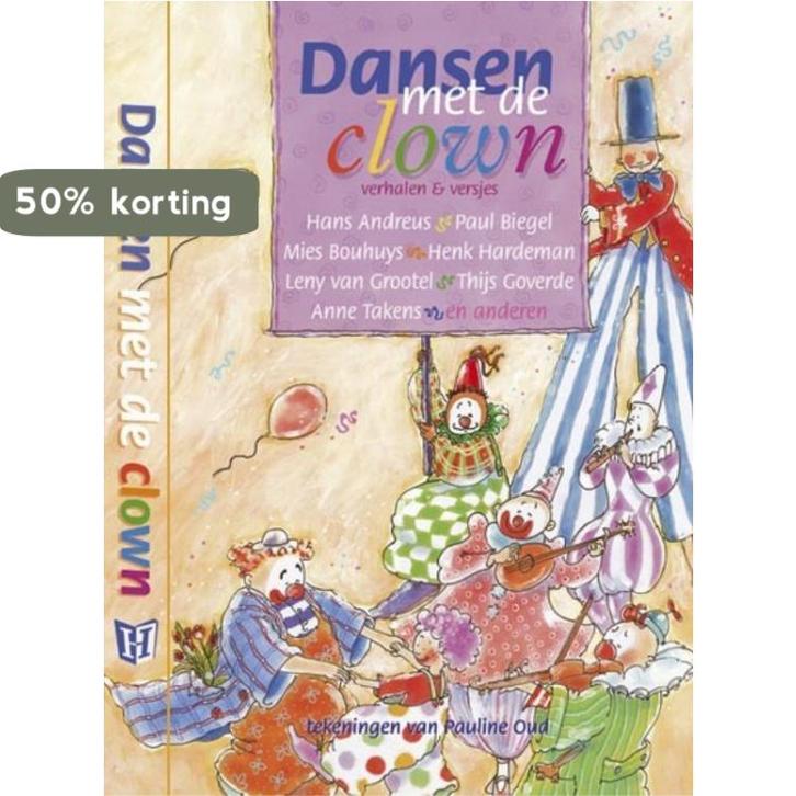 Dansen Met De Clown 9789025108915, Boeken, Kinderboeken | Jeugd | onder 10 jaar, Zo goed als nieuw, Verzenden