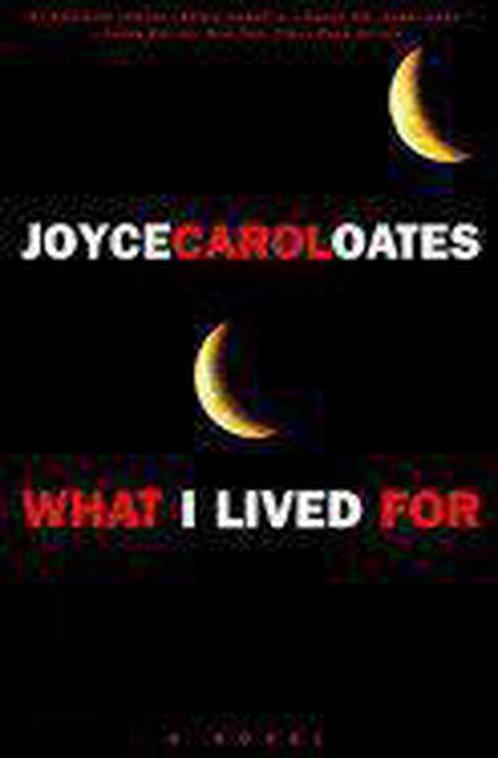 What I Lived for 9780452272699 Joyce Carol Oates, Boeken, Overige Boeken, Gelezen, Verzenden