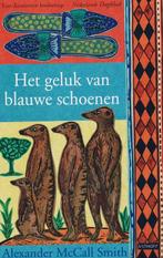 Het geluk van blauwe schoenen / Het beste dames, Boeken, Verzenden, Zo goed als nieuw, Alexander MacCall Smith