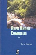 Huisman, Geen ander evangelie 1 9789075957259 L. Huisman, Gelezen, L. Huisman, Verzenden