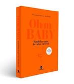 Oh(m) Baby, Boeken, Verzenden, Nieuw