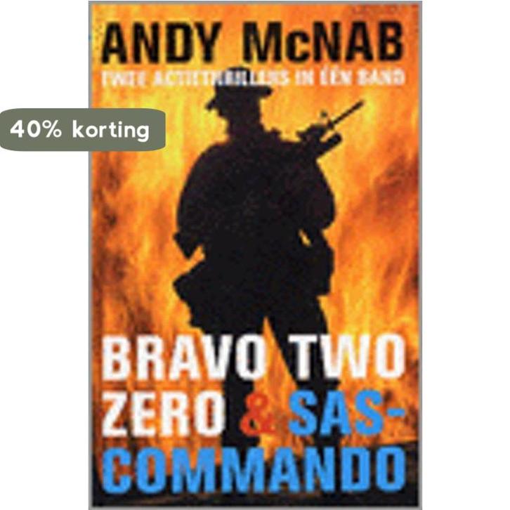 Bravo Two Zero ; SAS-commando 9789026983122 Andy McNab, Boeken, Thrillers, Gelezen, Verzenden