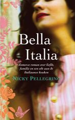 Bella Italia 9789032512408 Nicky Pellegrino, Boeken, Verzenden, Gelezen, Nicky Pellegrino