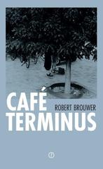 Café Terminus 9789083344904 R Brouwer, Verzenden, Zo goed als nieuw, R Brouwer