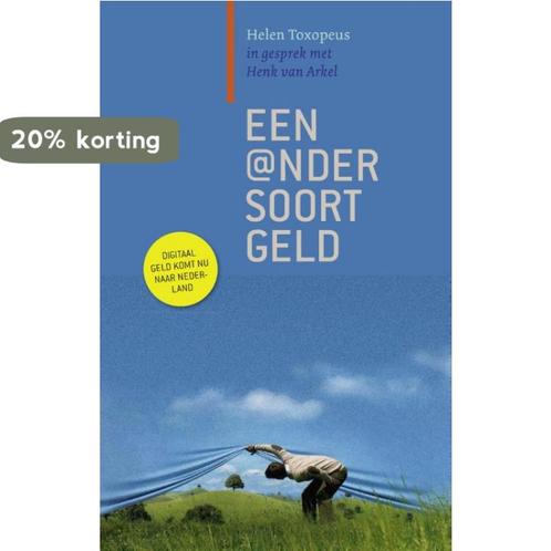 Een ander soort geld 9789062245314 Helen Toxopeus, Boeken, Economie, Management en Marketing, Zo goed als nieuw, Verzenden