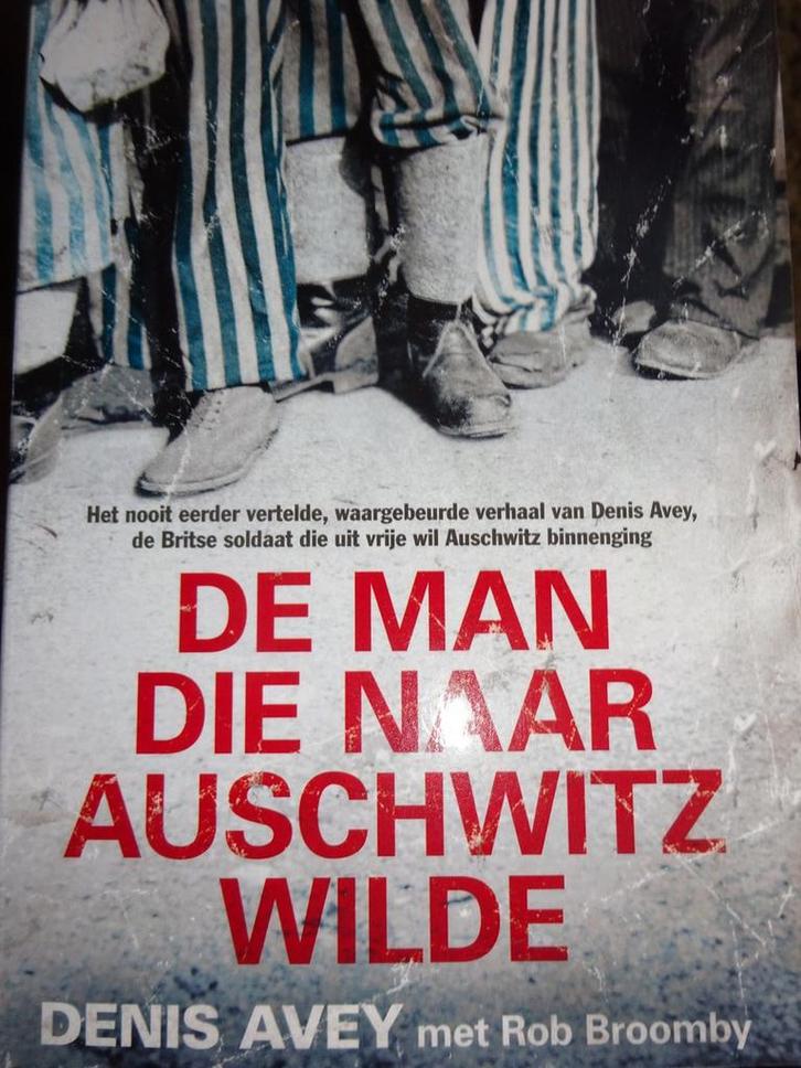 De man die naar Auschwitz wilde Denis Avey 9789044360028, Boeken, Overige Boeken, Gelezen, Verzenden