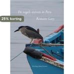 De vogels sterven in Peru en andere verhalen 9789491034657, Boeken, Verzenden, Gelezen, Romain Gary