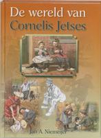 9789043509756 De Wereld Van Cornelis Jetses | Tweedehands, Gelezen, J.A. Niemeijer, Verzenden