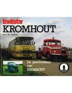 DE GESCHIEDENIS VAN KROMHOUT (TRUCKSTAR), Boeken, Nieuw, Author