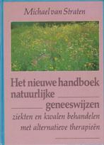 Nieuwe handboek natuurlyke geneeswyzen - Straten Straten, Boeken, Verzenden, Gelezen, Straten