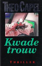 KWADE TROUW  -  Capel, Boeken, Thrillers, Gelezen, Capel, Verzenden
