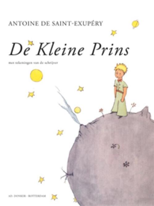 De kleine prins 9789061005551 Antoine de Saint-Exupery, Boeken, Literatuur, Zo goed als nieuw, Verzenden