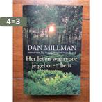 Het leven waarvoor je geboren bent 9789022536476 Dan Millman, Boeken, Verzenden, Zo goed als nieuw, Dan Millman