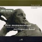 Een monumentaal oorlogsverhaal. 9789070706531 F. van Gaal, Verzenden, Gelezen, F. van Gaal