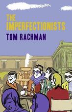 The Imperfectionists, Boeken, Ophalen of Verzenden, Nieuw