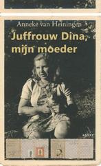 Juffrouw Dina, mijn moeder 9789461531698, Verzenden, Gelezen, Anneke van Heiningen