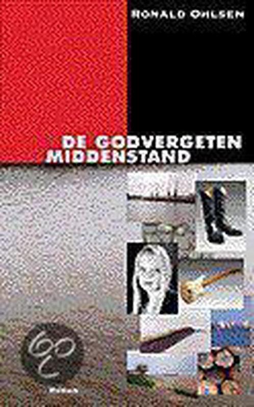 De godvergeten middenstand. 9789054520368 R. Ohlsen, Boeken, Romans, Gelezen, Verzenden