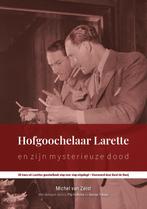 Hofgoochelaar Larette en zijn mysterieuze dood 9789083084428, Verzenden, Gelezen, Michel van Zeist