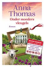 Onder moeders vleugels / Van je familie moet je het hebben /, Verzenden, Zo goed als nieuw, Anna Thomas