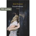 Vriendendienst 9789059361737 Aleid Truijens, Verzenden, Zo goed als nieuw, Aleid Truijens