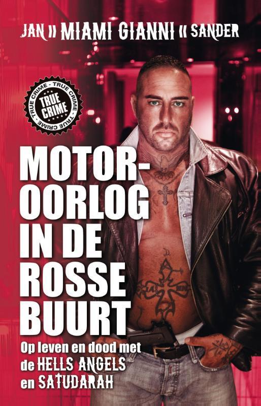 Motoroorlog in de rosse buurt 9789089753106 Jan Sander, Boeken, Thrillers, Zo goed als nieuw, Verzenden