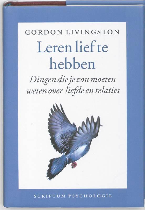 Leren lief te hebben 9789055946631 G. Livingston, Boeken, Psychologie, Zo goed als nieuw, Verzenden