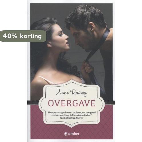 Overgave 9789400503175 Anne Rainey, Boeken, Romans, Zo goed als nieuw, Verzenden