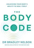 The Body Code 9781785044038 Bradley Nelson, Boeken, Verzenden, Gelezen, Bradley Nelson