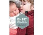 Boek EHBK* (*Eerste Hulp Bij Kleine Kinderen) 9789401464000, Verzenden, Zo goed als nieuw