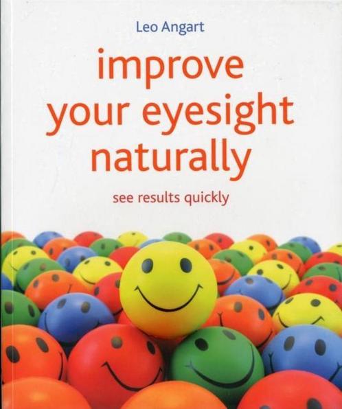 Improve Your Eyesight Naturally 9781845908010 Leo Angart, Boeken, Taal | Engels, Gelezen, Verzenden