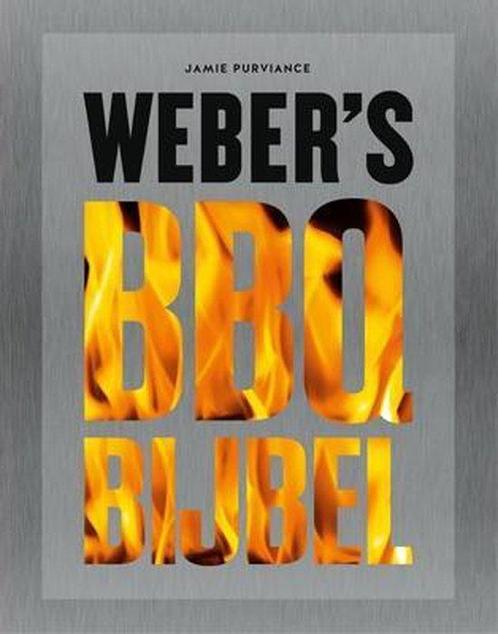 Boek Webers BBQ bijbel 9789463543934, Boeken, Kookboeken, Zo goed als nieuw, Verzenden