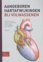 Aangeboren hartafwijkingen bij volwassenen 9789036803069, Verzenden, Gelezen