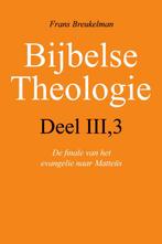 Bijbelse Theologie Iii/3 9789043515474 Frans Breukelman, Gelezen, Frans Breukelman, Verzenden