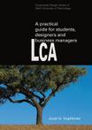 A practical guide to LCA for students designer 9789065623614