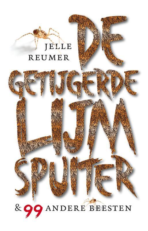 De getijgerde lijmspuiter & 99 andere beesten 9789088030888, Boeken, Literatuur, Zo goed als nieuw, Verzenden