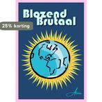Blozend Brutaal 9789083296524 Atimia, Boeken, Verzenden, Zo goed als nieuw, Atimia