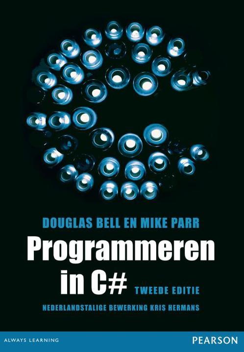 Programmeren in C, met MyLab NL 2 9789043032421 Douglas Bell, Boeken, Schoolboeken, Zo goed als nieuw, Verzenden