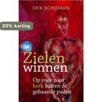 Zielen winnen 9789492093486 Erik Borgman, Boeken, Verzenden, Zo goed als nieuw, Erik Borgman