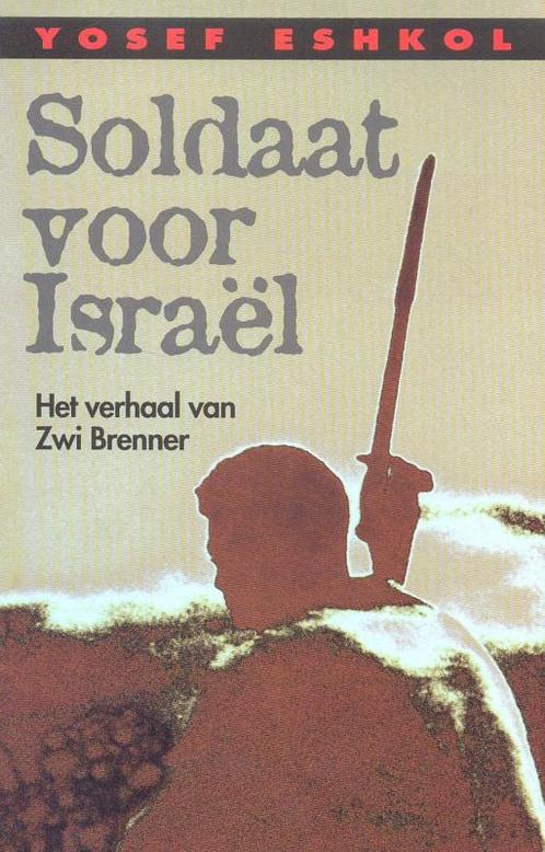 Eshkol, Yosef-Soldaat voor Israel, Boeken, Overige Boeken, Gelezen, Verzenden