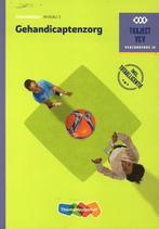 Traject Combipakket Gehandicaptenzorg niv 3 bo 9789006952971, Boeken, Zo goed als nieuw