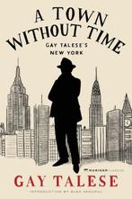 A Town Without Time | 9780063392182 | Gay Talese, Zo goed als nieuw, Gay Talese