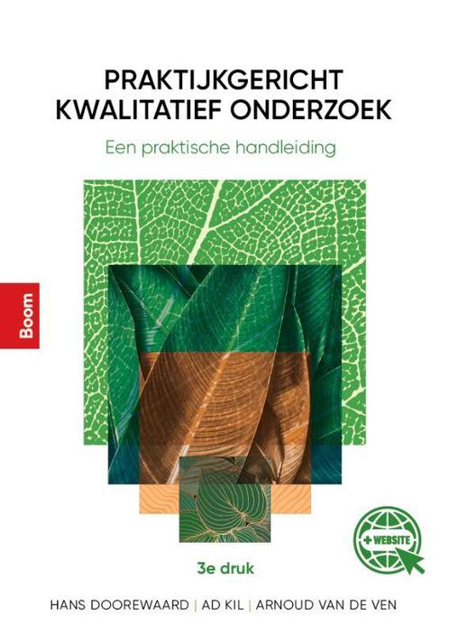 Praktijkgericht kwalitatief onderzoek 3e druk 9789024451975, Boeken, Studieboeken en Cursussen, Zo goed als nieuw, Verzenden