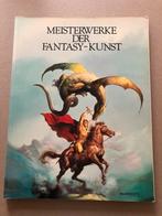 Fantasy-Art - Meisterwerke der Fantasykunst Top-kunstenaars, Ophalen of Verzenden, Gelezen