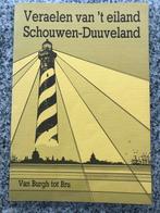 Veraelen van ‘t eiland Schouwen – Duiveland, Gelezen, 20e eeuw of later, Verzenden
