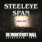 cd - Steeleye Span - LIve At De Montfort Hall Leicester,..., Cd's en Dvd's, Verzenden, Nieuw in verpakking