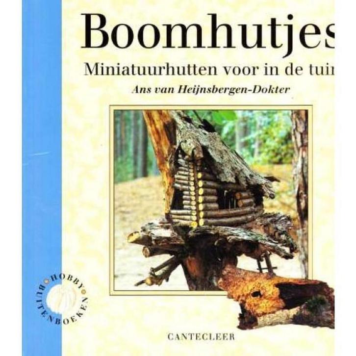 Boomhutjes / Cantecleer hobby buitenboeken 9789021323732, Boeken, Hobby en Vrije tijd, Gelezen, Verzenden